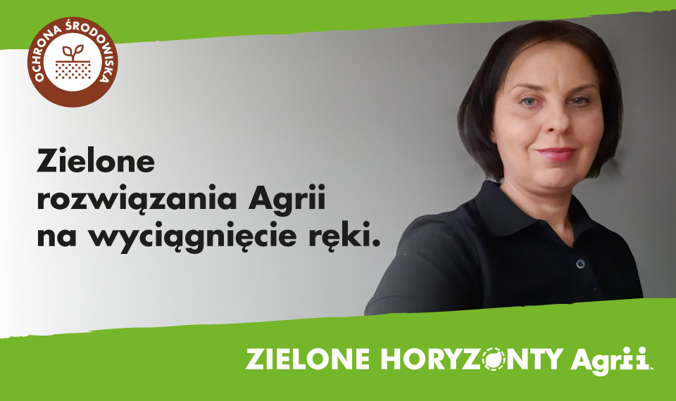 Zielone horyzonty Agrii - Zielone rozwiązania