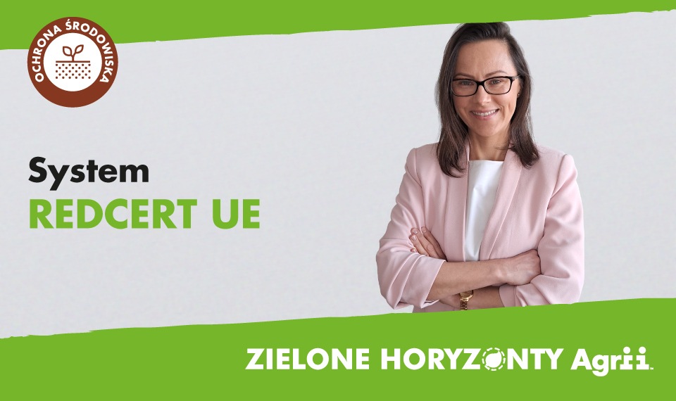 Zielone horyzonty Agrii - Certyfikat REDcert Zielone horyzonty Agrii - Certyfikat REDcert